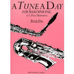 A Tune A Day For Saxophone Book One	